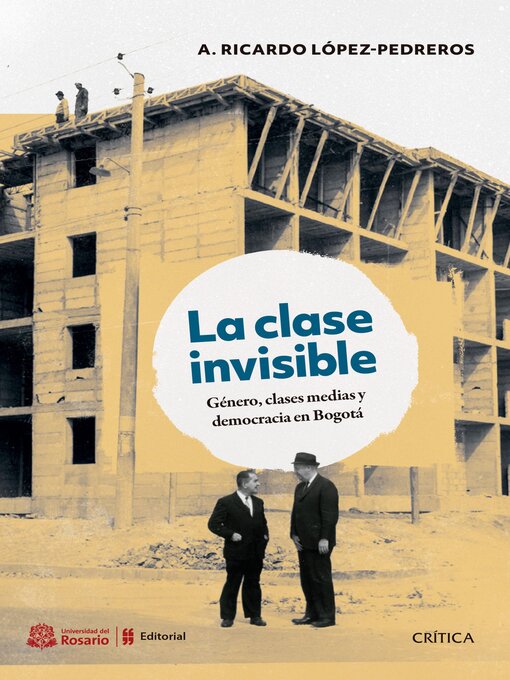 Title details for La clase invisible by Ricardo López Pedreros - Available